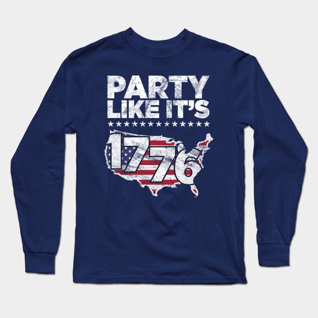Party Like It's 1776 Independence Day